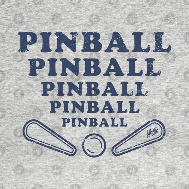 Pinball Pinball Pinball, Games Games Games by BradAlbright